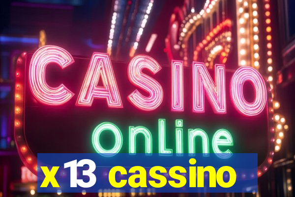 x13 cassino